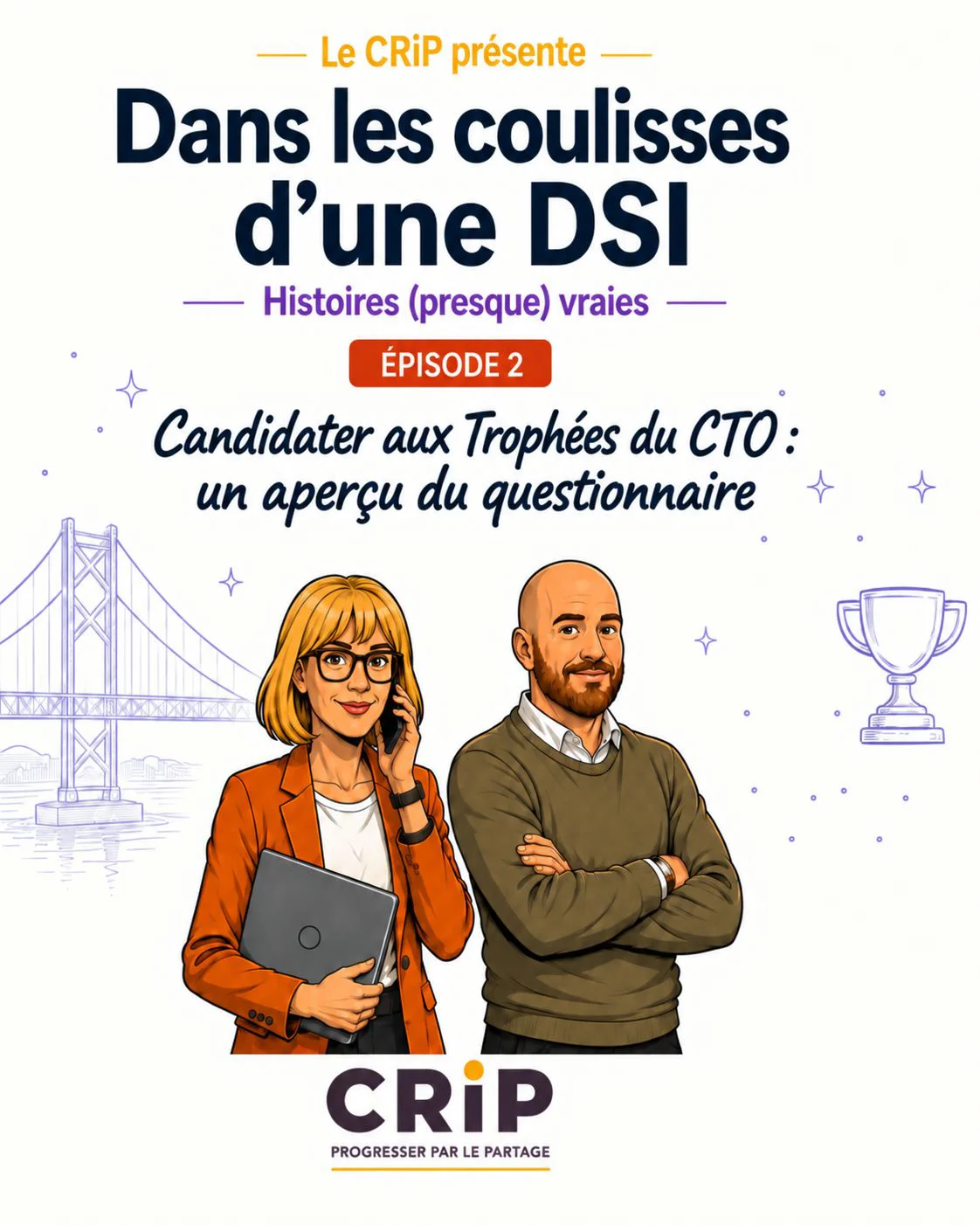 Couverture Dans les coulisses d’une DSI, épisode 2 : Candidater aux Trophées du CTO : un aperçu du questionnaire